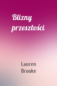Blizny przeszłości