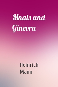 Mnais und Ginevra