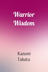 Warrior Wisdom