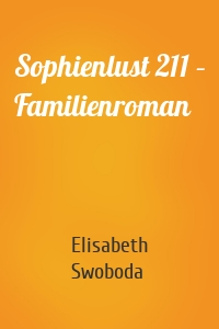 Sophienlust 211 – Familienroman