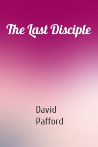 The Last Disciple