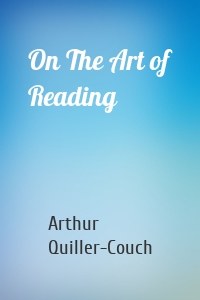 On The Art of Reading