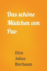 Das schöne Mädchen von Pao