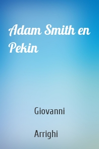 Adam Smith en Pekin