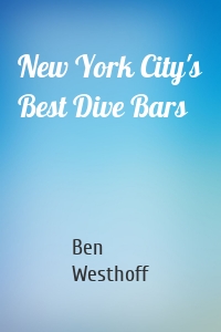 New York City's Best Dive Bars