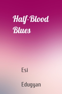 Half-Blood Blues