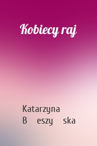 Kobiecy raj