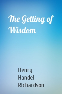 The Getting of Wisdom