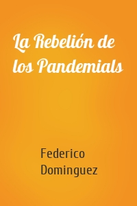 La Rebelión de los Pandemials