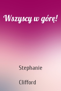 Wszyscy w górę!