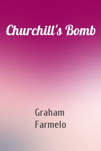 Churchill's Bomb