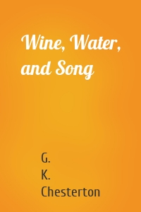 Wine, Water, and Song