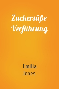 Zuckersüße Verführung