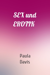 SEX und EROTIK
