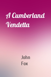 A Cumberland Vendetta