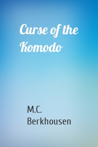 Curse of the Komodo