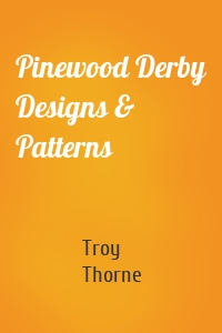 Pinewood Derby Designs & Patterns