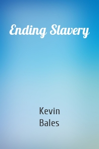Ending Slavery