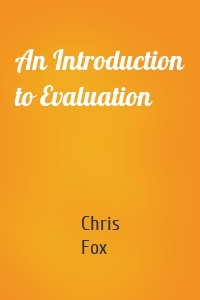 An Introduction to Evaluation