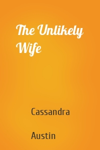 The Unlikely Wife