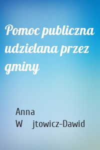 Pomoc publiczna udzielana przez gminy