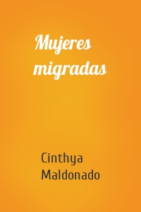 Mujeres migradas