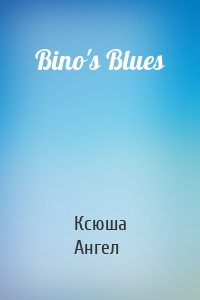 Bino's Blues