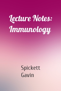 Lecture Notes: Immunology