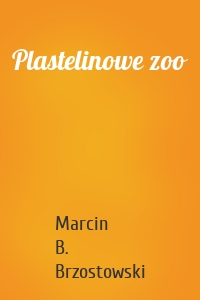 Plastelinowe zoo