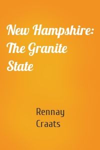 New Hampshire: The Granite State