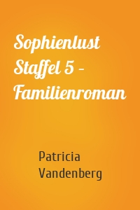 Sophienlust Staffel 5 – Familienroman