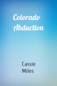 Colorado Abduction