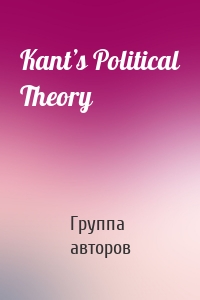 Kant’s Political Theory