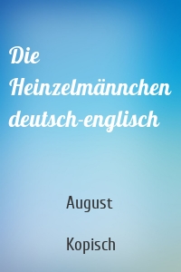 Die Heinzelmännchen deutsch-englisch