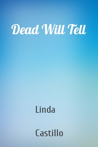 Dead Will Tell