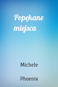 Popękane miejsca