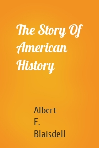 The Story Of American History