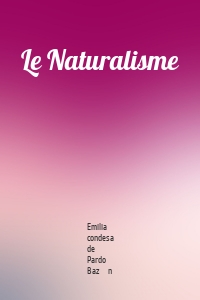 Le Naturalisme