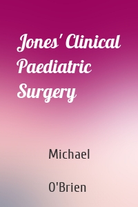 Jones' Clinical Paediatric Surgery