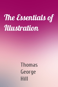 The Essentials of Illustration