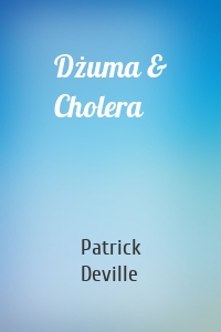 Dżuma & Cholera