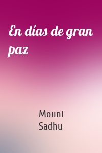 En días de gran paz