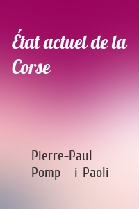 État actuel de la Corse