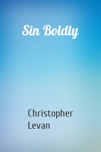 Sin Boldly