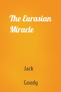 The Eurasian Miracle