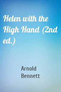 Helen with the High Hand (2nd ed.)