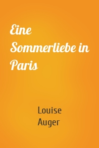 Eine Sommerliebe in Paris
