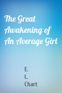 The Great Awakening of An Average Girl