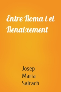 Entre Roma i el Renaixement