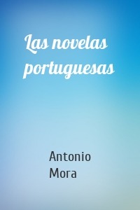 Las novelas portuguesas